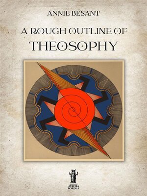 cover image of A rough outline of Theosophy